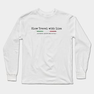 Slow Travel with Lisa Long Sleeve T-Shirt